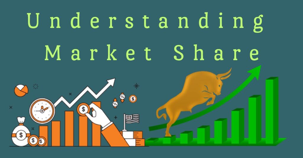 Understanding Market Share: A Comprehensive Guide