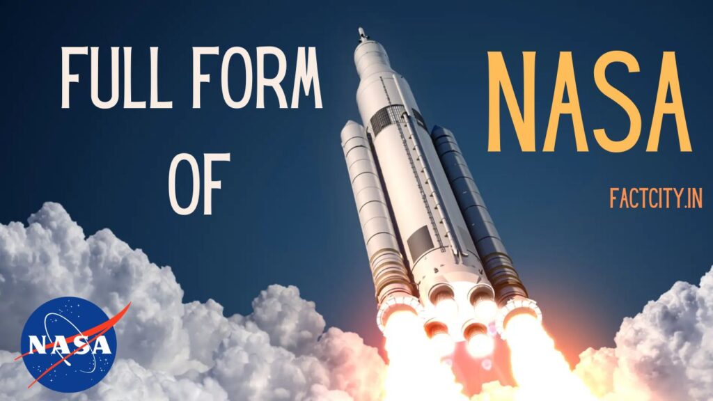 What Is The Full Form Of NASA